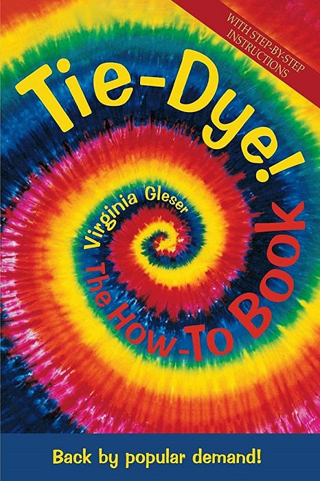 Tie Dye, Back By Popular Demand