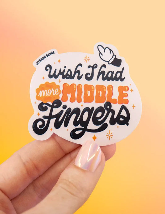 Wish I had more middle fingers vinyl sticker